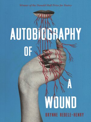 cover image of Autobiography of a Wound